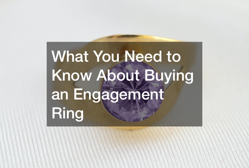What You Need to Know About Buying an Engagement Ring