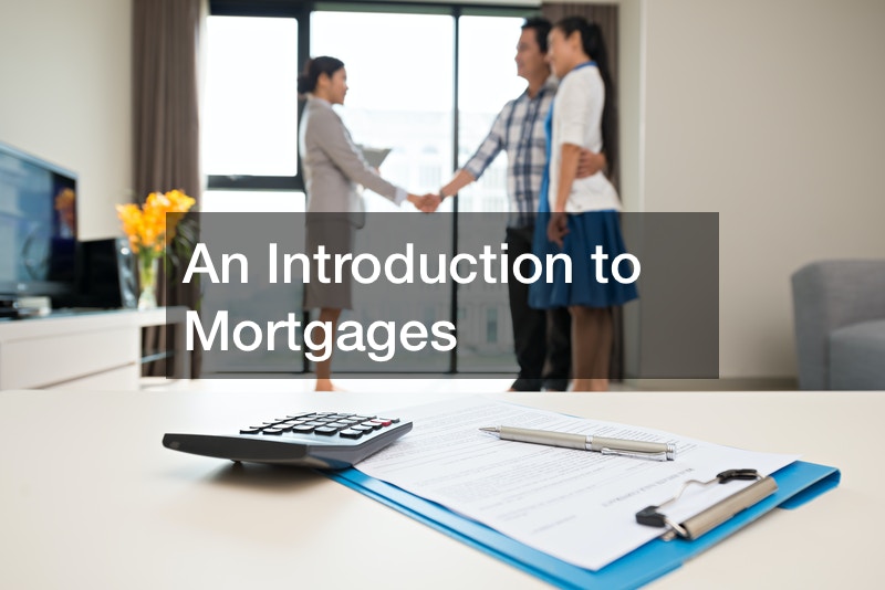 An Introduction to Mortgages
