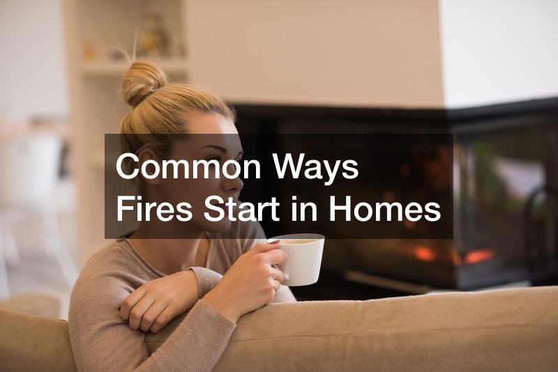 Common Ways Fires Start in Homes