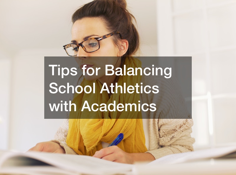 Tips for Balancing School Athletics with Academics